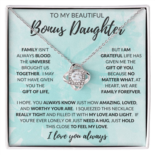 TO MY BEAUTIFUL BONUS DAUGHTER | LOVE KNOT NECKLACE | FAMILY ISN'T ALWAYS BLOOD | Turquoise Watercolor Message Card