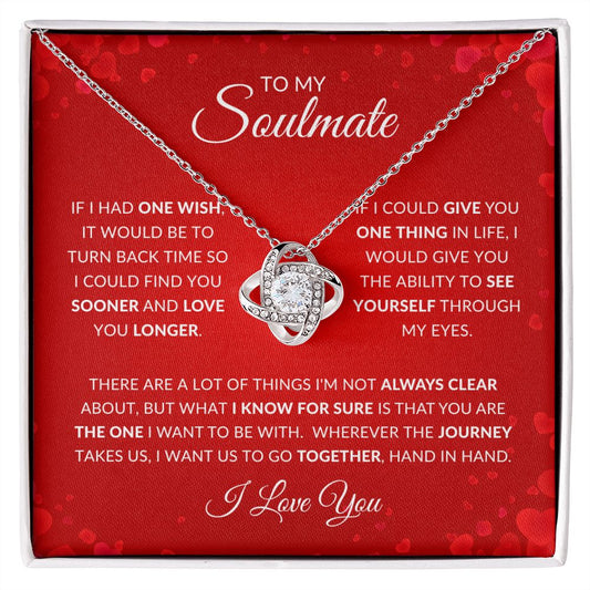 TO MY SOULMATE Valentine's Gift| LOVE KNOT NECKLACE | YOU ARE THE ONE I WANT TO BE WITH | Red Hearts  message card